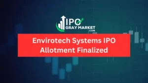 Envirotech Systems IPO Allotment Finalized